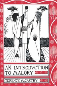 An Introduction to Malory