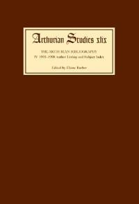 Arthurian Bibliography IV