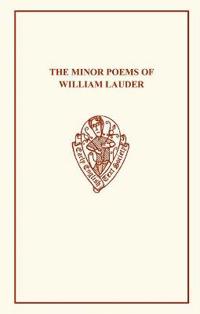 The Minor Poems of William Lauder