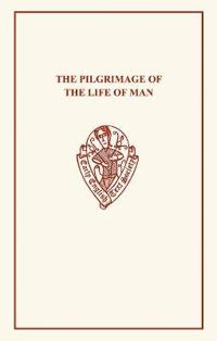 The Pilgrimage of the Life of Man 1â3