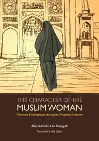 Kirjan kansi "The Character of the Muslim Woman"
