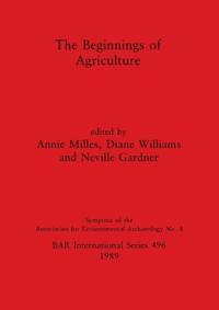 The Beginnings of Agriculture