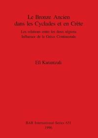 Le Bronze Ancien Dans Les Cyclades Et En Crete