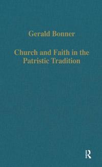 Church and Faith in the Patristic Tradition