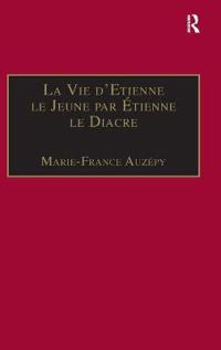La Vie d'Etienne le Jeune par Étienne le Diacre