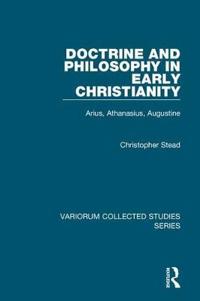 Doctrine and Philosophy in Early Christianity