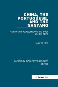 China, the Portuguese, and the Nanyang
