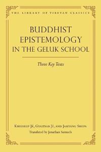 Buddhist Epistemology in the Geluk School