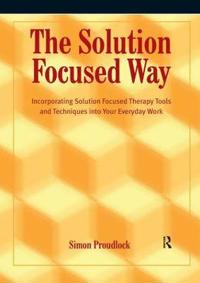 The Solution Focused Way