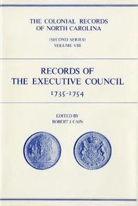The Colonial Records of North Carolina, Volume 8