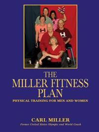 The Miller Fitness Plan