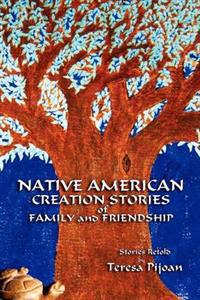 Bokomslag för "Native American Creation Stories of Family and Friendship"