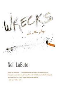 Wrecks and Other Plays