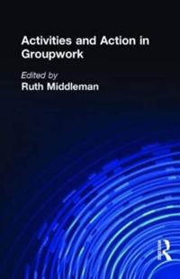 Activities and Action in Groupwork