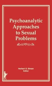 Bokomslag för "Psychoanalytic Approaches to Sexual Problems"