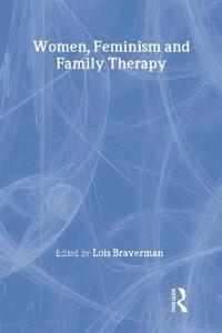 Bokomslag för "Women, Feminism and Family Therapy"