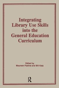 Integrating Library Use Skills Into the General Education Curriculum