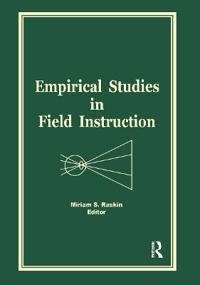 Empirical Studies in Field Instruction