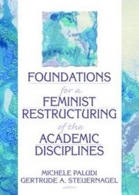 Bokomslag för "Foundations for a Feminist Restructuring of the Academic Disciplines"