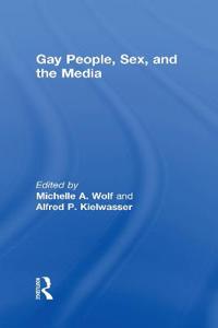 Bokomslag för "Gay People, Sex, and the Media"