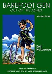Barefoot Gen #4: Out Of The Ashes