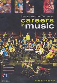 The Australian Guide to Careers in Music
