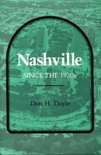 Nashville Since 1920S