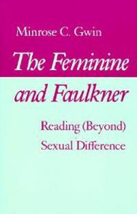 Feminine and Faulkner