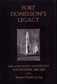 Fort Donelsons Legacy
