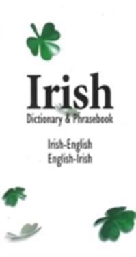Irish-English / English-Irish Dictionary & Phrasebook
