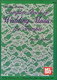 Complete Book of Wedding Music for Trumpet