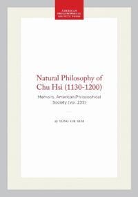Natural Philosophy of Chu Hsi (1130-1200)
