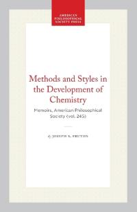 Methods and Styles in the Development of Chemistry
