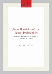 James Bowdoin and the Patriot Philosophers