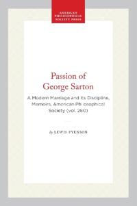 Passion of George Sarton