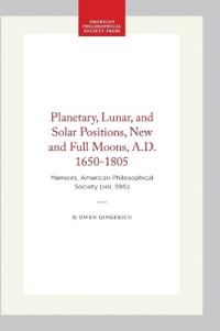 Planetary, Lunar, and Solar Positions, New and Full Moons, a.D. 1650-1805