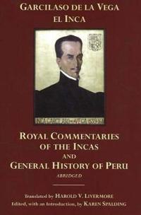 Bokomslag för "Royal Commentaries of the Incas and General History of Peru, Abridged"
