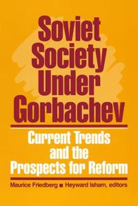 Soviet Society Under Gorbachev