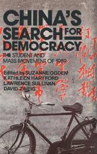 Bokomslag for "China's Search for Democracy: The Students and Mass Movement of 1989"
