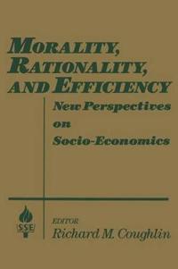 Morality, Rationality and Efficiency