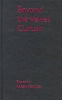 Beyond the Velvet Curtain