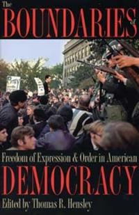 The Boundaries of Freedom of Expression and Order in American Democracy