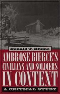 Ambrose Bierce's ""Civilians and Soldiers"" in Context