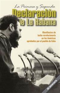 Primera y Segunda Declaracion de la Habana