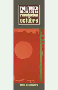 Pathfinder Nacio Con La Revolucion De Octubre