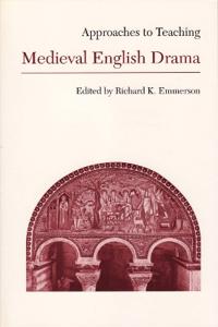 Kirjan kansi "Approaches to Teaching Medieval English Drama"