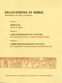 Excavations at Seibal, Department of Peten, Guatemala