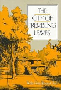 The City of Trembling Leaves