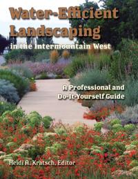 Water-Efficient Landscaping in the Intermountain West
