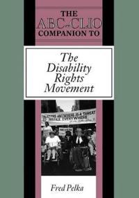 The ABC-CLIO Companion to the Disability Rights Movement